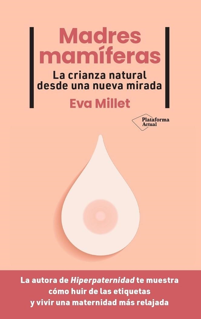 MADRES MAMÍFERAS | 9788419271976 | MILLET, EVA | Llibreria Online de Vilafranca del Penedès | Comprar llibres en català