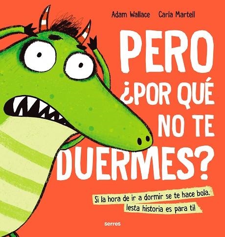 PERO POR QUÉ NO TE DUERMES | 9788427233638 | WALLACE, ADAM | Llibreria Online de Vilafranca del Penedès | Comprar llibres en català