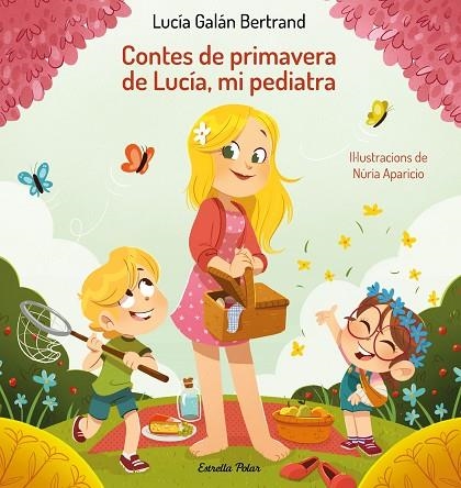 CONTES DE PRIMAVERA DE LUCÍA MI PEDIATRA | 9788413894188 | GALÁN BERTRAND, LUCÍA/APARICIO, NÚRIA | Llibreria Online de Vilafranca del Penedès | Comprar llibres en català