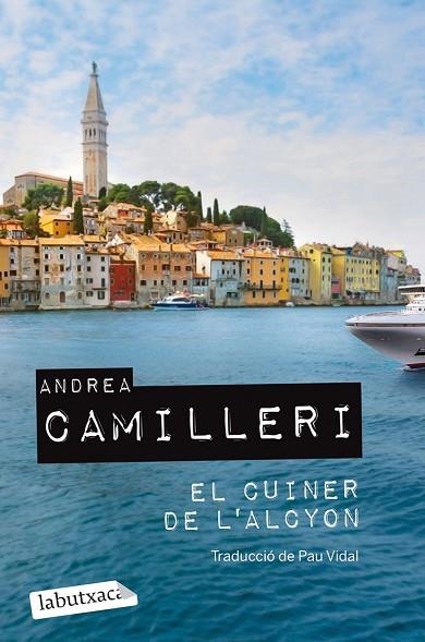 EL CUINER DE L'ALCYON | 9788419107541 | CAMILLERI, ANDREA | Llibreria Online de Vilafranca del Penedès | Comprar llibres en català