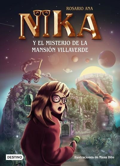 LOS MISTERIOS DE NIKA 1  EL MISTERIO DE LA MANSIÓN VILLAVERDE | 9788408269212 | ROSARIO ANA | Llibreria Online de Vilafranca del Penedès | Comprar llibres en català