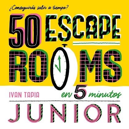 50 ESCAPE ROOMS EN 5 MINUTOS JUNIOR | 9788419466310 | TAPIA, IVAN | Llibreria L'Odissea - Libreria Online de Vilafranca del Penedès - Comprar libros