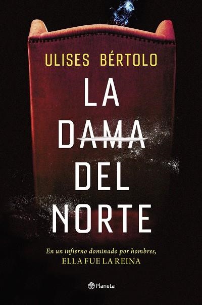 LA DAMA DEL NORTE | 9788408269267 | BÉRTOLO, ULISES | Llibreria Online de Vilafranca del Penedès | Comprar llibres en català