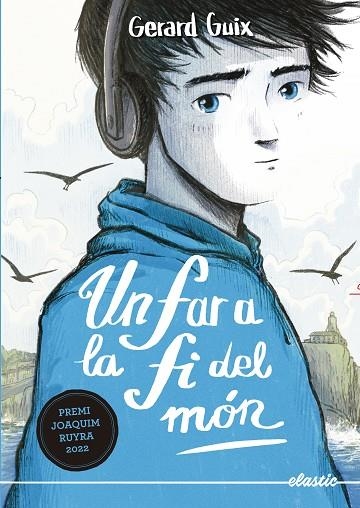 UN FAR A LA FI DEL MÓN | 9788419478344 | GUIX BADOSA, GERARD | Llibreria Online de Vilafranca del Penedès | Comprar llibres en català