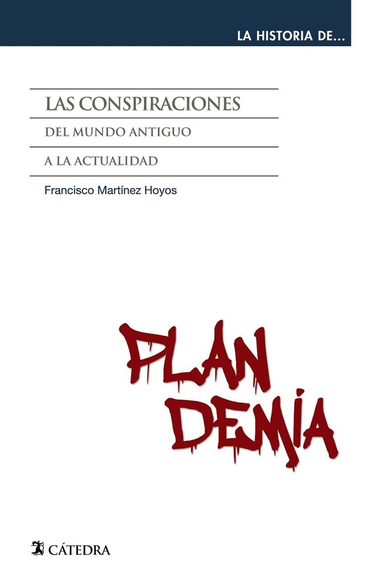 LAS CONSPIRACIONES | 9788437645711 | MARTÍNEZ HOYOS, FRANCISCO | Llibreria Online de Vilafranca del Penedès | Comprar llibres en català