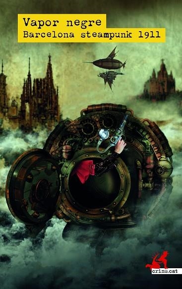 VAPOR NEGRE. BARCELONA STEAMPUNK 1911 | 9788419627094 | AAVV | Llibreria Online de Vilafranca del Penedès | Comprar llibres en català