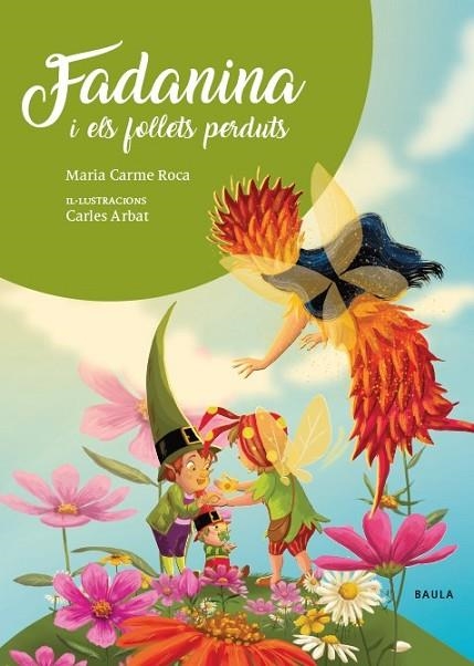 FADANINA I ELS FOLLETS PERDUTS | 9788447948840 | ROCA I COSTA, Mª CARME | Llibreria Online de Vilafranca del Penedès | Comprar llibres en català