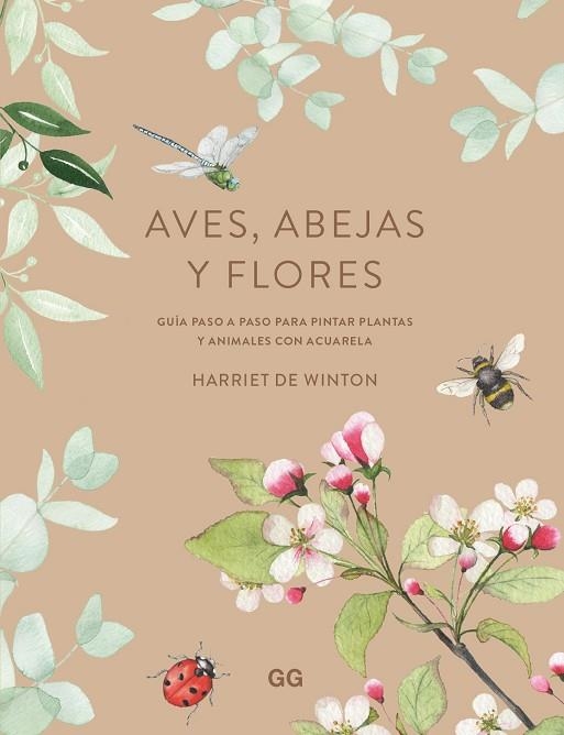 AVES ABEJAS Y FLORES | 9788425234101 | DE WINTON, HARRIET | Llibreria Online de Vilafranca del Penedès | Comprar llibres en català