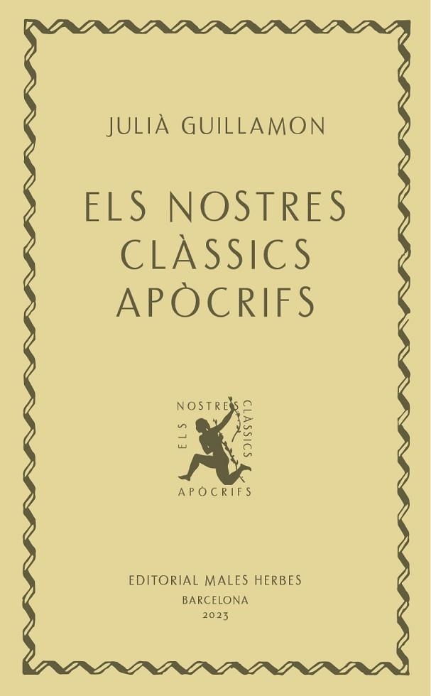 ELS NOSTRES CLÀSSICS APÒCRIFS | 9788412662405 | GUILLAMON, JULIÀ | Llibreria Online de Vilafranca del Penedès | Comprar llibres en català