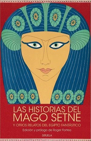 LAS HISTORIAS DEL MAGO SETNE Y OTROS RELATOS DEL EGIPTO FANTÁSTICO | 9788419419828 | COLONNA, FRANCESCO/CALÍSTENES, PSEUDO/DE ALEJANDRÍA, DIÓSCORO/EL ANCIANO, JUAN/AL-MASUDI,/LOVECRAFT, | Llibreria L'Odissea - Libreria Online de Vilafranca del Penedès - Comprar libros