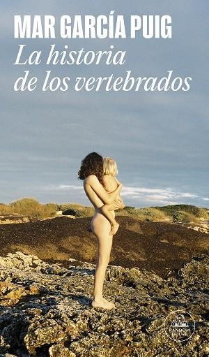 LA HISTORIA DE LOS VERTEBRADOS | 9788439741695 | GARCÍA PUIG, MAR | Llibreria Online de Vilafranca del Penedès | Comprar llibres en català