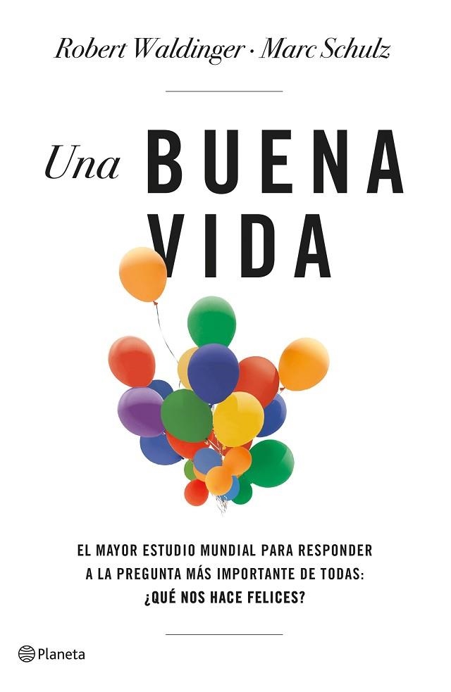 UNA BUENA VIDA | 9788408266822 | SCHULZ, MARC/WALDINGER, ROBERT | Llibreria Online de Vilafranca del Penedès | Comprar llibres en català