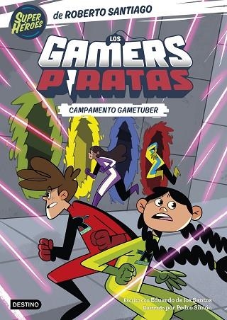 LOS GAMERS PIRATAS 2 CAMPAMENTO GAMETUBER | 9788408269151 | SANTIAGO, ROBERTO | Llibreria Online de Vilafranca del Penedès | Comprar llibres en català