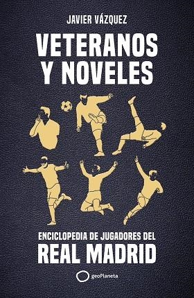 VETERANOS Y NOVELES | 9788408269311 | VÁZQUEZ BARQUERO, JAVIER | Llibreria Online de Vilafranca del Penedès | Comprar llibres en català