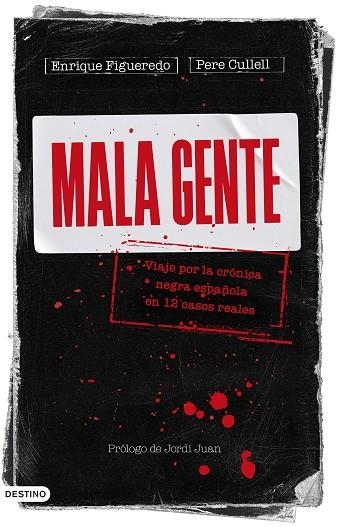 MALA GENTE | 9788423362905 | FIGUEREDO, ENRIQUE/CULLELL, PERE | Llibreria L'Odissea - Libreria Online de Vilafranca del Penedès - Comprar libros