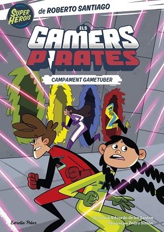 ELS GAMERS PIRATES 2 CAMPAMENT GAMETUBER | 9788413894874 | SANTIAGO, ROBERTO | Llibreria Online de Vilafranca del Penedès | Comprar llibres en català