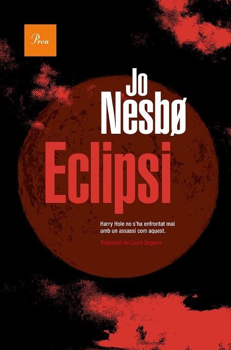 ECLIPSI | 9788419657015 | NESBO, JO | Llibreria Online de Vilafranca del Penedès | Comprar llibres en català