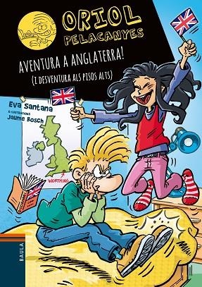 AVENTURA A ANGLATERRA I DESVENTURA ALS PISOS ALTS | 9788447949359 | SANTANA BIGAS, EVA | Llibreria Online de Vilafranca del Penedès | Comprar llibres en català