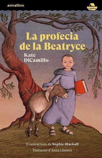 LA PROFECIA DE LA BEATRYCE | 9788419659095 | KATE DICAMILLO | Llibreria Online de Vilafranca del Penedès | Comprar llibres en català