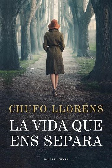 LA VIDA QUE ENS SEPARA | 9788419259189 | LLORÉNS, CHUFO | Llibreria L'Odissea - Libreria Online de Vilafranca del Penedès - Comprar libros