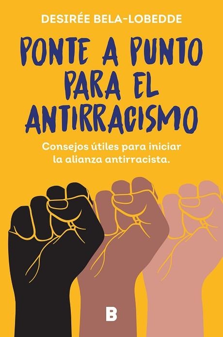 PONTE A PUNTO PARA EL ANTIRRACISMO | 9788466675475 | BELA-LOBEDDE, DESIRÉE | Llibreria Online de Vilafranca del Penedès | Comprar llibres en català