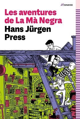 LES AVENTURES DE LA MÀ NEGRA | 9788419366351 | PRESS, HANS JÜRGEN | Llibreria Online de Vilafranca del Penedès | Comprar llibres en català