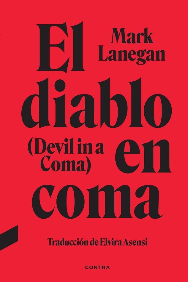 EL DIABLO EN COMA | 9788418282881 | LANEGAN, MARK? | Llibreria Online de Vilafranca del Penedès | Comprar llibres en català