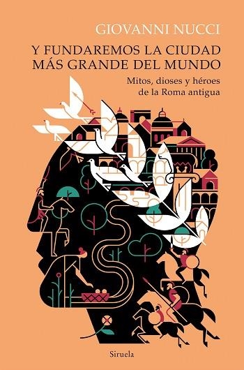 Y FUNDAREMOS LA CIUDAD MÁS GRANDE DEL MUNDO | 9788419419743 | NUCCI, GIOVANNI | Llibreria Online de Vilafranca del Penedès | Comprar llibres en català