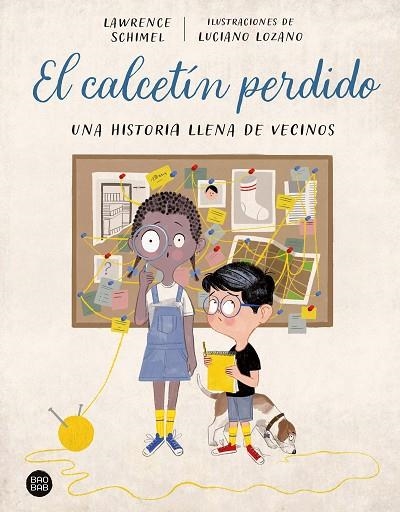 EL CALCETIN PERDIDO | 9788408270492 | SCHIMEL, LAWRENCE/LOZANO, LUCIANO | Llibreria Online de Vilafranca del Penedès | Comprar llibres en català