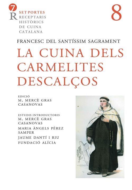 LA CUINA DELS CARMELITES DESCALÇOS | 9788472269170 | ANÓNIMO | Llibreria Online de Vilafranca del Penedès | Comprar llibres en català