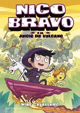 NICO BRAVO 3. EL JUICIO DE VULCANO | 9788467959192 | MIKE CAVALLARO | Llibreria Online de Vilafranca del Penedès | Comprar llibres en català