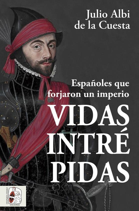 VIDAS INTREPIDAS | 9788412498523 | ALBI DE LA CUESTA, JULIO | Llibreria L'Odissea - Libreria Online de Vilafranca del Penedès - Comprar libros