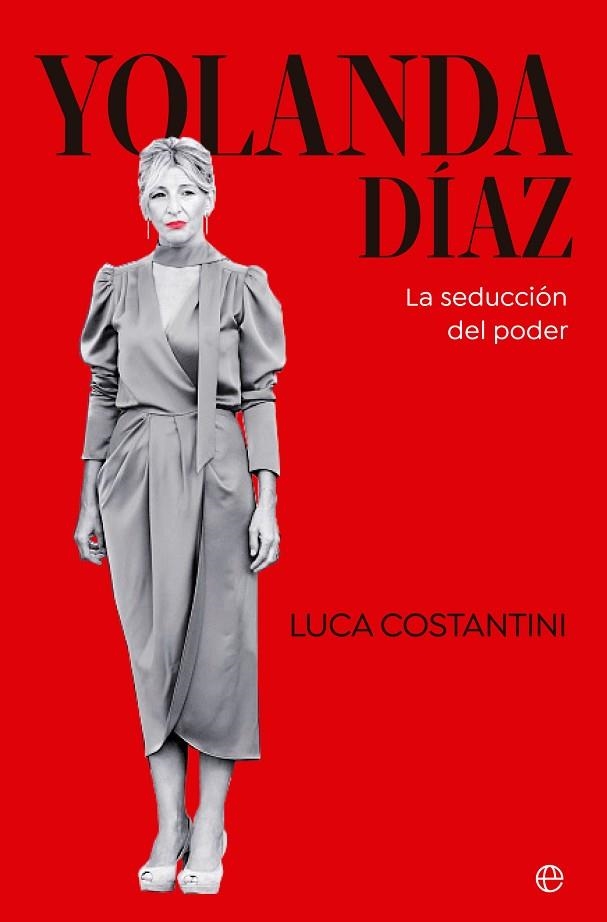 YOLANDA DÍAZ | 9788413845272 | COSTANTINI, LUCA | Llibreria Online de Vilafranca del Penedès | Comprar llibres en català