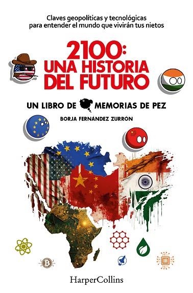 2100  UNA HISTORIA DEL FUTURO CLAVES GEOPOLITICAS Y TECNOLOGICAS PARA ENTENDER | 9788491398813 | FERNÁNDEZ ZURRÓN, BORJA | Llibreria Online de Vilafranca del Penedès | Comprar llibres en català