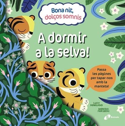 BONA NIT DOLÇOS SOMNIS A DORMIR A LA SELVA | 9788413492391 | ROWLAND, LUCY | Llibreria Online de Vilafranca del Penedès | Comprar llibres en català