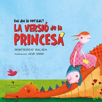 QUI DIU LA VERITAT? LA PRINCESA O EL DRAC? | 9788418522994 | BALADA, MONTSERRAT | Llibreria Online de Vilafranca del Penedès | Comprar llibres en català