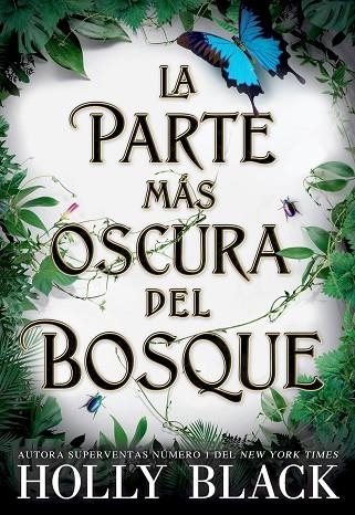 LA PARTE MAS OSCURA DEL BOSQUE | 9788418359521 | BLACK, HOLLY | Llibreria Online de Vilafranca del Penedès | Comprar llibres en català