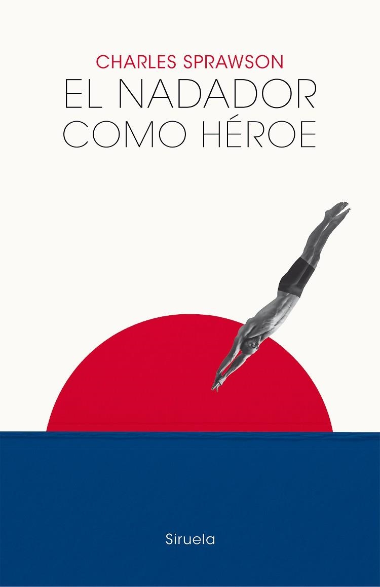 EL NADADOR COMO HEROE | 9788419553126 | PRAWSON, CHARLES | Llibreria Online de Vilafranca del Penedès | Comprar llibres en català