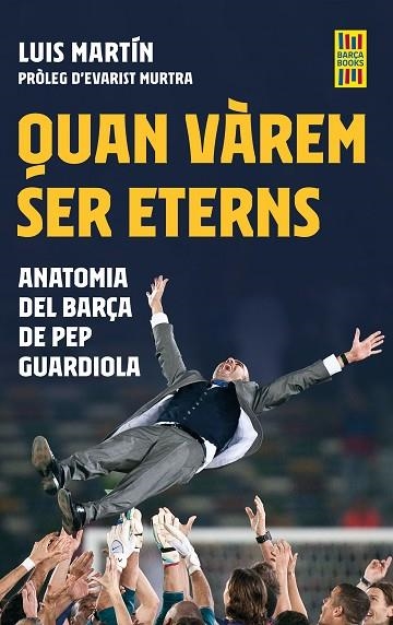 QUAN VÀREM SER ETERNS | 9788419430083 | MARTÍN GÓMEZ, LUIS | Llibreria Online de Vilafranca del Penedès | Comprar llibres en català