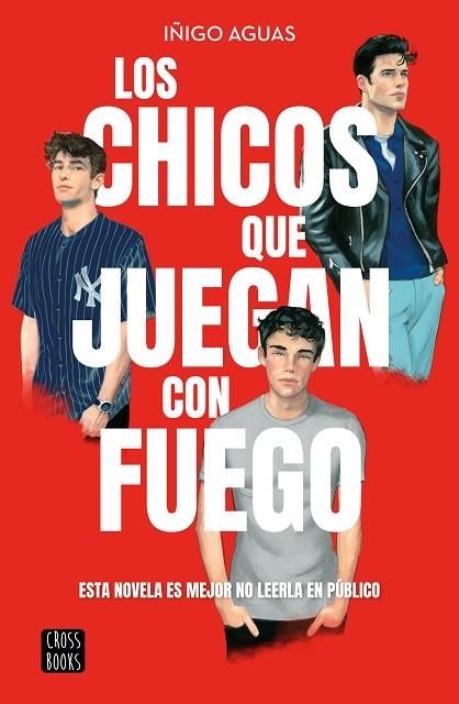 LOS CHICOS QUE JUEGAN CON FUEGO | 9788408269199 | AGUAS, IÑIGO | Llibreria Online de Vilafranca del Penedès | Comprar llibres en català