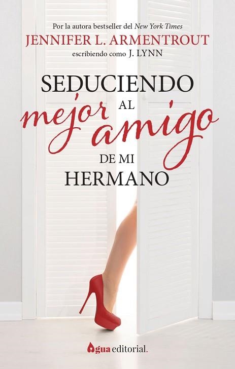 SEDUCIENDO AL MEJOR AMIGO DE MI HERMANO | 9788412650945 | ARMENTROUT, JENNIFER L. | Llibreria L'Odissea - Libreria Online de Vilafranca del Penedès - Comprar libros