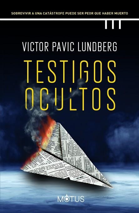 TESTIGOS OCULTOS | 9788418711725 | PAVIC LUNDBERG, VICTOR | Llibreria Online de Vilafranca del Penedès | Comprar llibres en català