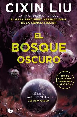 EL BOSQUE OSCURO TRILOGÍA DE LOS TRES CUERPOS 2 | 9788413146454 | LIU, CIXIN | Llibreria Online de Vilafranca del Penedès | Comprar llibres en català