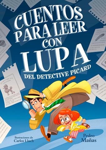 CUENTOS PARA LEER CON LUPA DEL DETECTIVE PICARD | 9788448862923 | MAÑAS, PEDRO | Llibreria Online de Vilafranca del Penedès | Comprar llibres en català