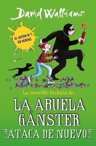 LA INCREIBLE HISTORIA DE LA ABUELA GANSTER ATACA DE NUEVO | 9788419169662 | WALLIAMS, DAVID | Llibreria Online de Vilafranca del Penedès | Comprar llibres en català