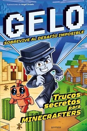 GELO SOBREVIVE AL DESAFIO IMPOSIBLE | 9788419421722 | GELO MINECRAFT | Llibreria Online de Vilafranca del Penedès | Comprar llibres en català