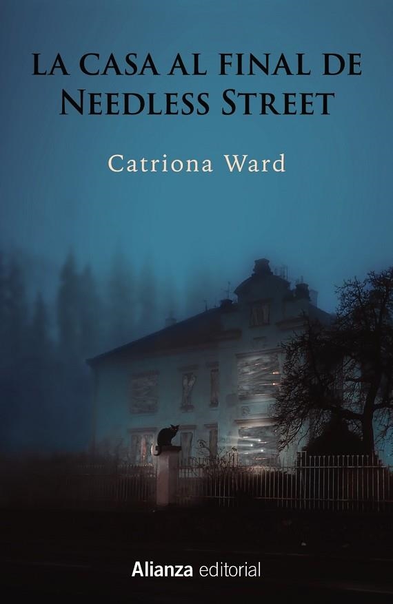 LA CASA AL FINAL DE NEEDLESS STREET | 9788411482486 | WARD, CATRIONA | Llibreria Online de Vilafranca del Penedès | Comprar llibres en català