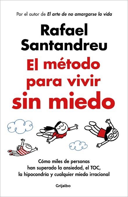 EL MÉTODO PARA VIVIR SIN MIEDO | 9788425365508 | SANTANDREU, RAFAEL | Llibreria L'Odissea - Libreria Online de Vilafranca del Penedès - Comprar libros