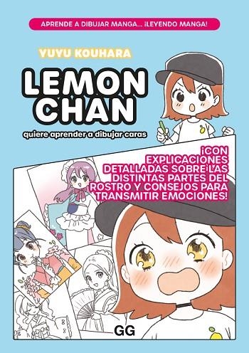 LEMON CHAN QUIERE APRENDER A DIBUJAR CARAS | 9788425234590 | KOUHARA, YUYU | Llibreria Online de Vilafranca del Penedès | Comprar llibres en català