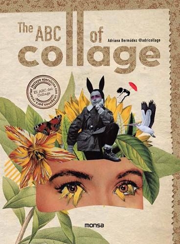 THE ABC OF COLLAGE | 9788417557669 | ADRIANA BERMÚDEZ | Llibreria Online de Vilafranca del Penedès | Comprar llibres en català